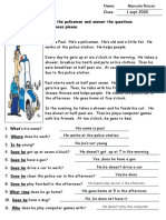 Part A: Read About Paul The Policeman and Answer The Questions. Write Full Sentences Please