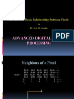 Advanced Digital Image Processing: Lecture - 3 Basic Relationships Between Pixels