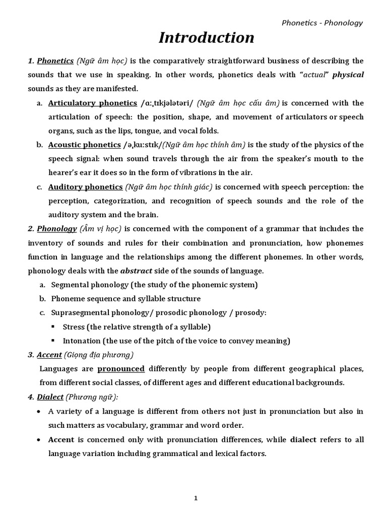 1. Phonetics (Ngữ âm học) is the comparatively straightforward business ...