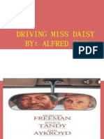 Driving Miss Daisy By: Alfred Uhry