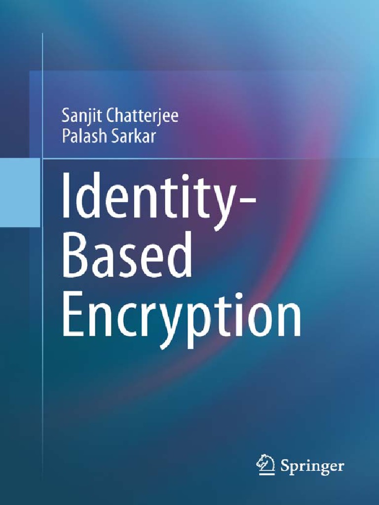Sanjit Chatterjee, Palash Sarkar) Identity-Based PDF | PDF