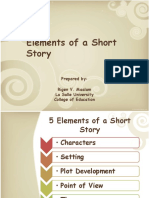 Elements of A Short Story: Prepared By: Rigen V. Maalam La Salle University College of Education