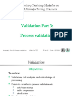 Validation Part 3: Process Validation: Supplementary Training Modules On Good Manufacturing Practices