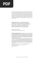 Bureaucracy: Is It Efficient? Is It Not? Is That The Question? Uncertainty Reduction: An Ignored Element of Bureaucratic Rationality