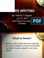 News Writing: Mr. Antonio T. Delgado July 21, 2013 SJN Parish Formation Complex