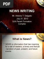 News Writing: Mr. Antonio T. Delgado July 21, 2013 SJN Parish Formation Complex