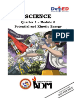 Science: Quarter 1 - Module 3 Potential and Kinetic Energy