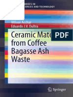 Ceramic Materials From Coffee Bagasse Ash Waste: Wilson Acchar Eduardo J.V. Dultra