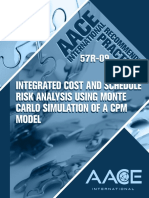 I Ntegrated Cost AND Schedule RI SK Analysi S USI NG Monte Carlo SI Mulati ON OF A CPM Model