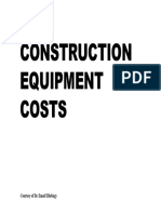 Construction Equipment Costs: Courtesy of Dr. Emad Elbeltagy