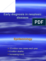 Early Diagnosis of Neoplasis