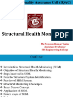 Structural Health Monitoring: Mr. Praveen Kumar Yadav Assistant Professor ITS Engineering College