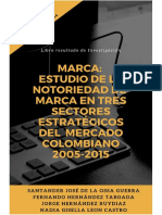 MARCA ESTUDIO DE LA NOTORIEDAD DE MARCA EN TRES SECTORES ESRATÉGICOS DEL MERCADO COLOMBIANO 2005 A 2015