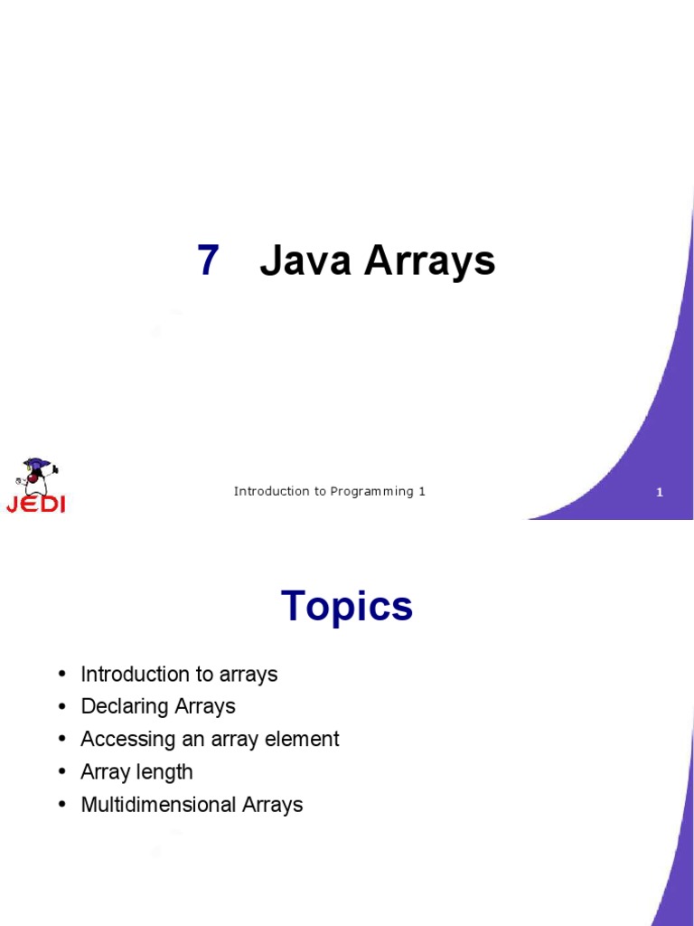 JEDI Slides-Intro1-Chapter07-Java Arrays | PDF | Array Data Structure ...