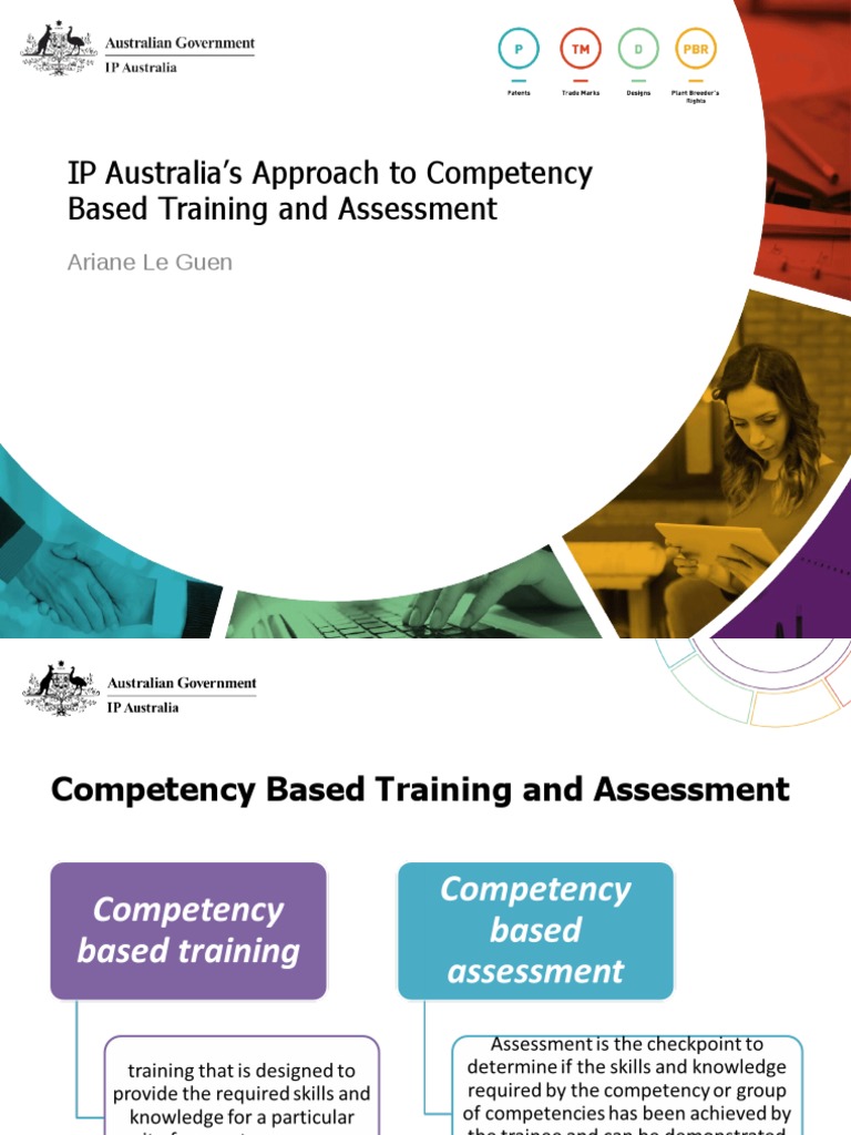 IP Australia's Approach To Competency Based Training and Assessment ...