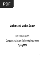 Vectors and Vector Spaces: Prof. Dr. Hani Mahdi Computer and System Engineering Department