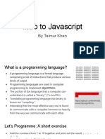 Intro To Javascript: by Taimur Khan