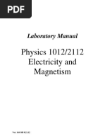 Laboratory Manual: Physics 1012/2112 Electricity and Magnetism