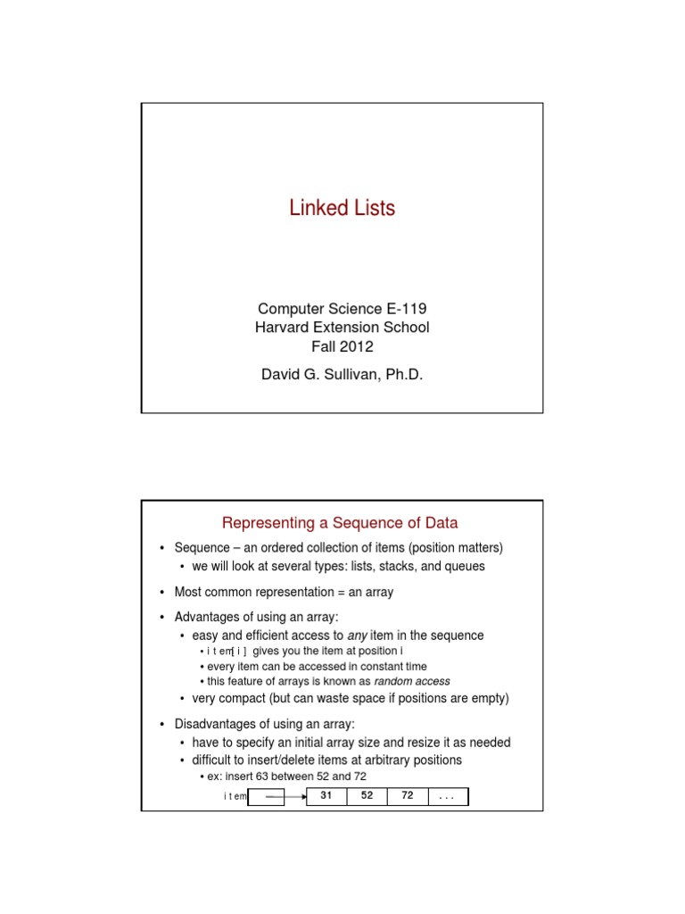 Linked Lists: Computer Science E-119 Harvard Extension School Fall 2012 ...