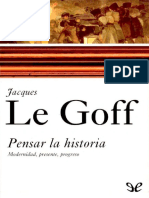 Le Goff, Jacques. - Pensar la historia [EPL][2018].pdf