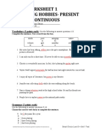 Unit 1: Worksheet 1 Describing Hobbies-Present Perfect Continuous