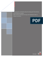 A Comparison of Activity-Based Costing and Time-Driven Activity-Based Costing: Effort Choices Between Group and Individual Tasks in Mixed Incentives