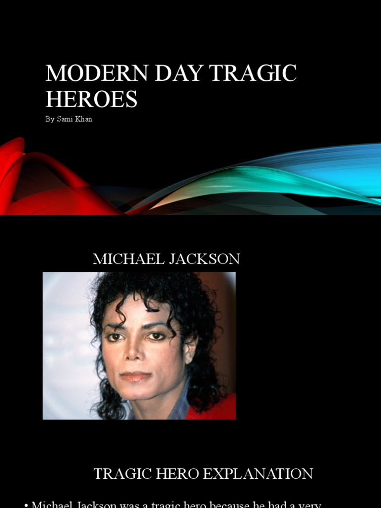 Michael Jackson: A Modern Tragic Hero | PDF