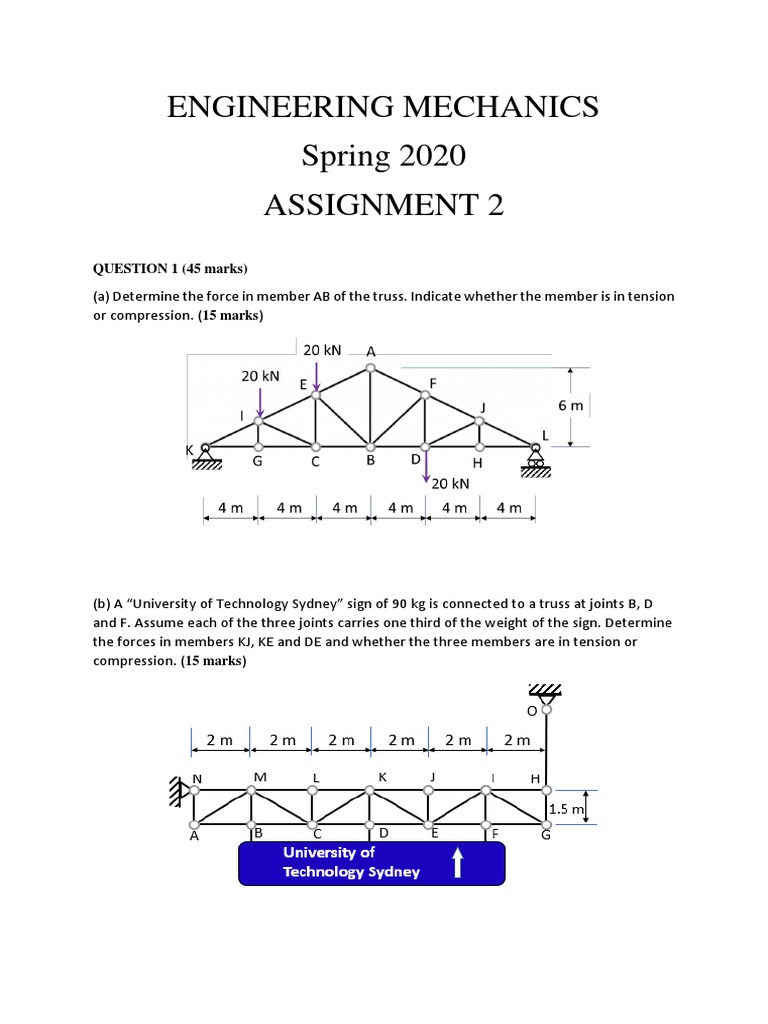 Engineering Mechanics Spring 2020 Assignment 2: QUESTION 1 (45 Marks) | PDF