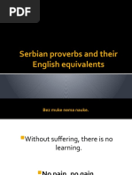 Serbian Proverbs, Their Literal Translation and Their English Equivalents