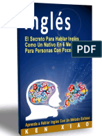 Ingles_ El Secreto Para Hablar Ingles Como Un Nativo En 6 Meses Para Personas Con Poco Tiempo (Spanish Edition).pdf