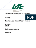 Universidad Tecnológica de Coahuila. Activity 2 Teacher: Jose Manuel Valero Herrera English. 3 Leik