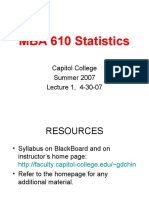 MBA 610 Statistics: Capitol College Summer 2007 Lecture 1, 4-30-07