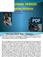 Pre-Colonial Period: Philippine History: A Look Into Our Past Settings, Customs, Practices and Culture