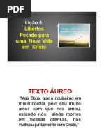 Lição 5 - Libertos do Pecado para uma Nova Vida em Cristo.pdf