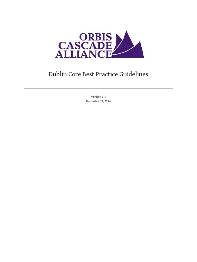 Dublin Core Best Practice Guidelines: December 21, 2016 | PDF | Uniform ...