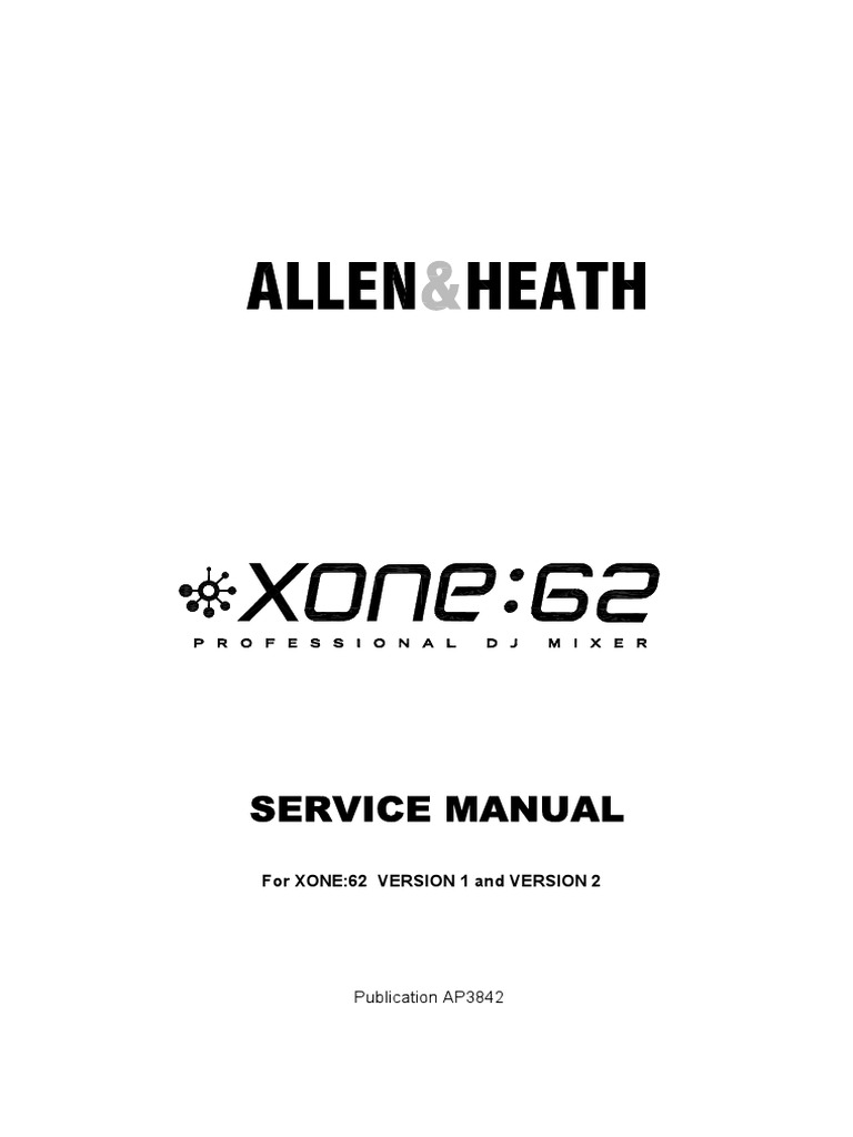 Service Manual: For Xone:62 Version 1 and Version 2 | PDF