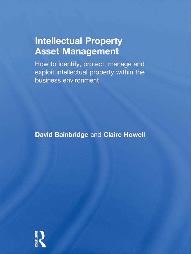 Intellectual Property Asset Management How To Identify Protect