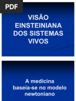 VISÃO EINSTEINIANA DOS SISTEMAS VIVOS