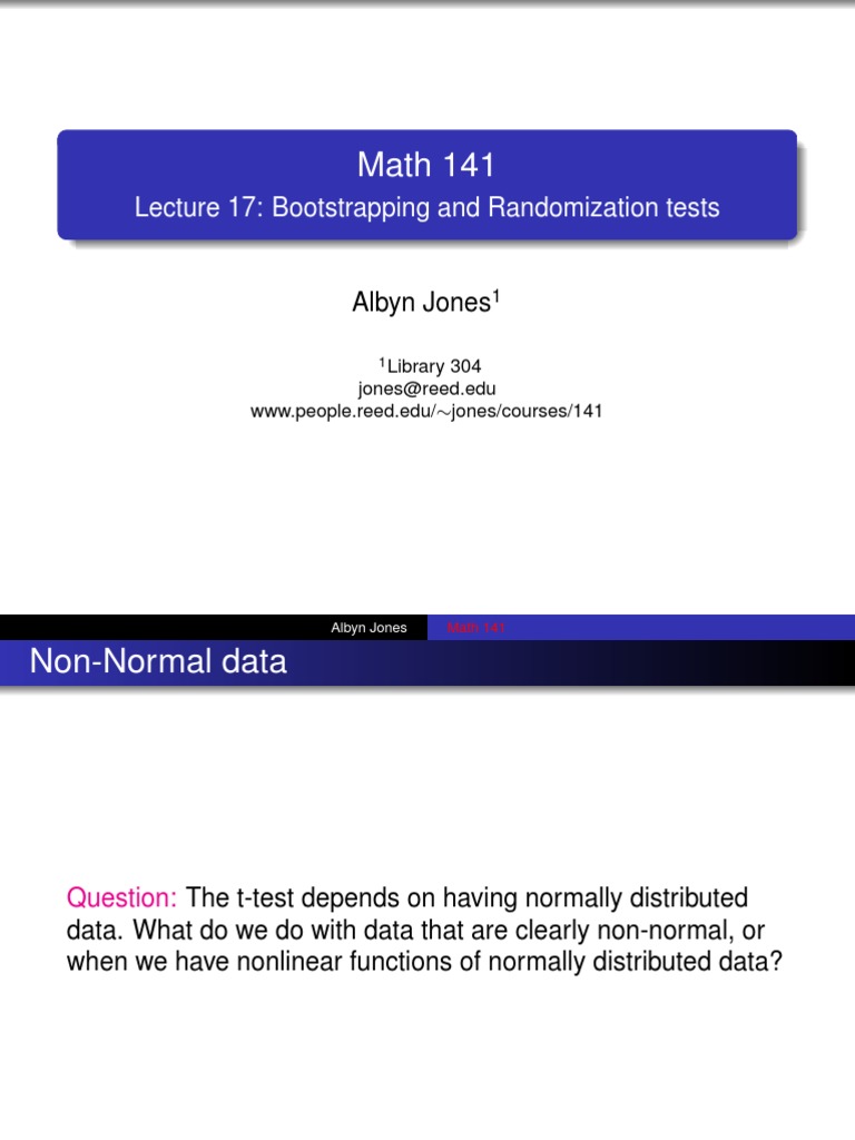 Math 141 Lecture 17 Bootstrapping and Randomization Tests PDF