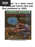 "Cathedral" Is A Short Story by Raymond Carver That Was First Published in 1983