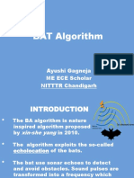 BAT Algorithm: Ayushi Gagneja ME ECE Scholar NITTTR Chandigarh