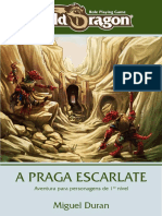 1º - A Praga Escarlate