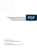 Democratic Security Policy in Colombia: Approaches To An Enemy-Centric Counterinsurgency Model
