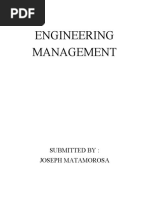 Engineering Management: Submitted By: Joseph Matamorosa