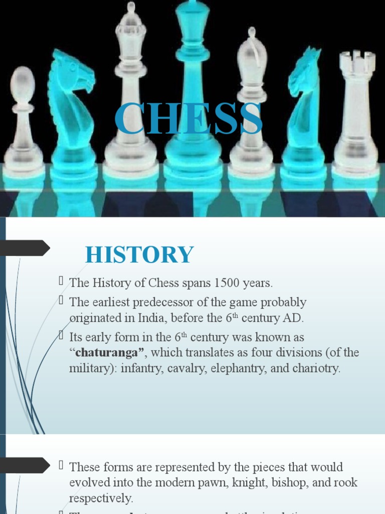 Chess: History, Rules, and Pieces | PDF | Chess | Abstract Strategy Games