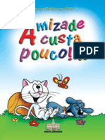 Amizade Custa Pouco