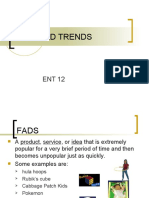 Fads and Trends