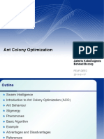 Ant Colony Optimization: Nuno Abreu Muhammad Ajmal Zafeiris Kokkinogenis Behdad Bozorg