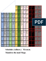 Schedule (Adhere.) M.T.M.M. Mandrox The Mad Mage.: Sat Time Sat Task