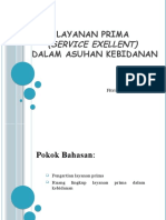 Layanan Prima (Service Exellent) Dalam Asuhan Kebidanan